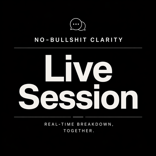No-Bullshit Clarity Live Session