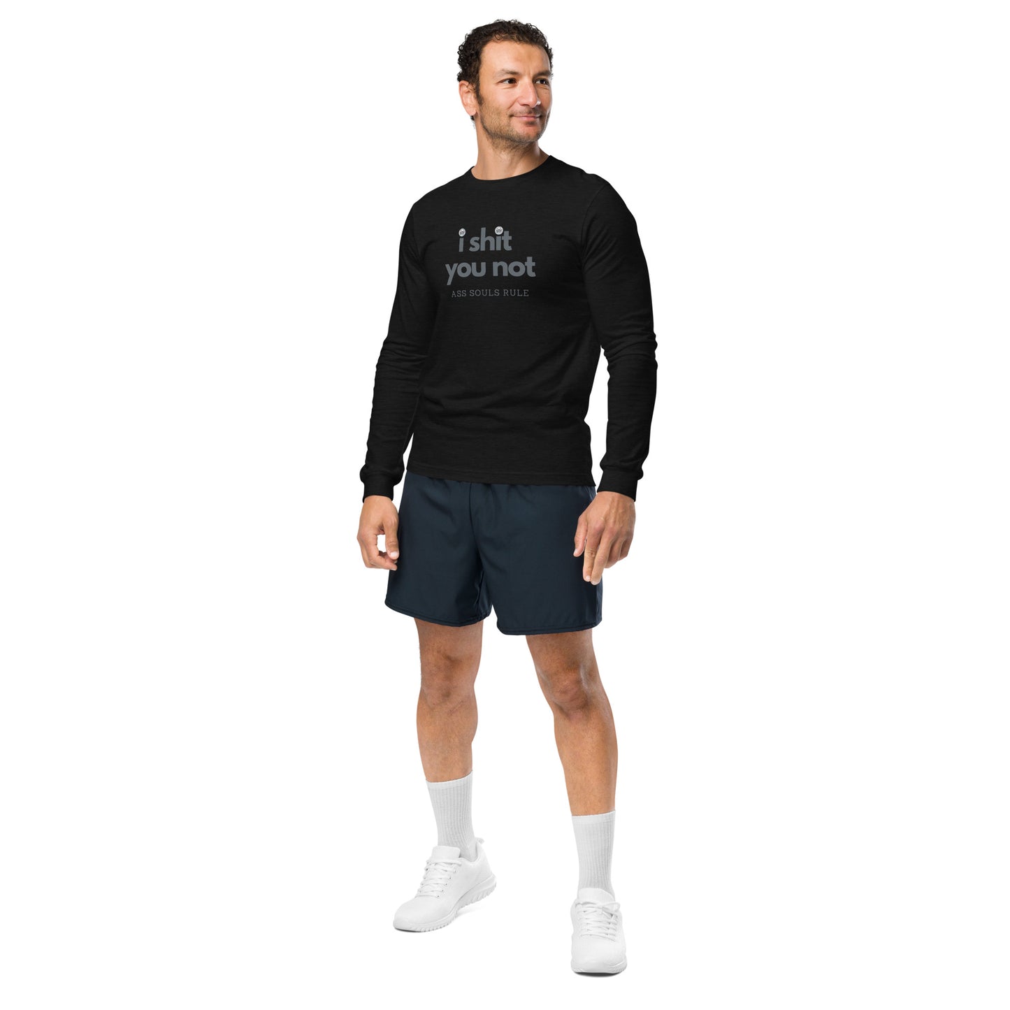 I Shit You Not unisex long sleeve tee