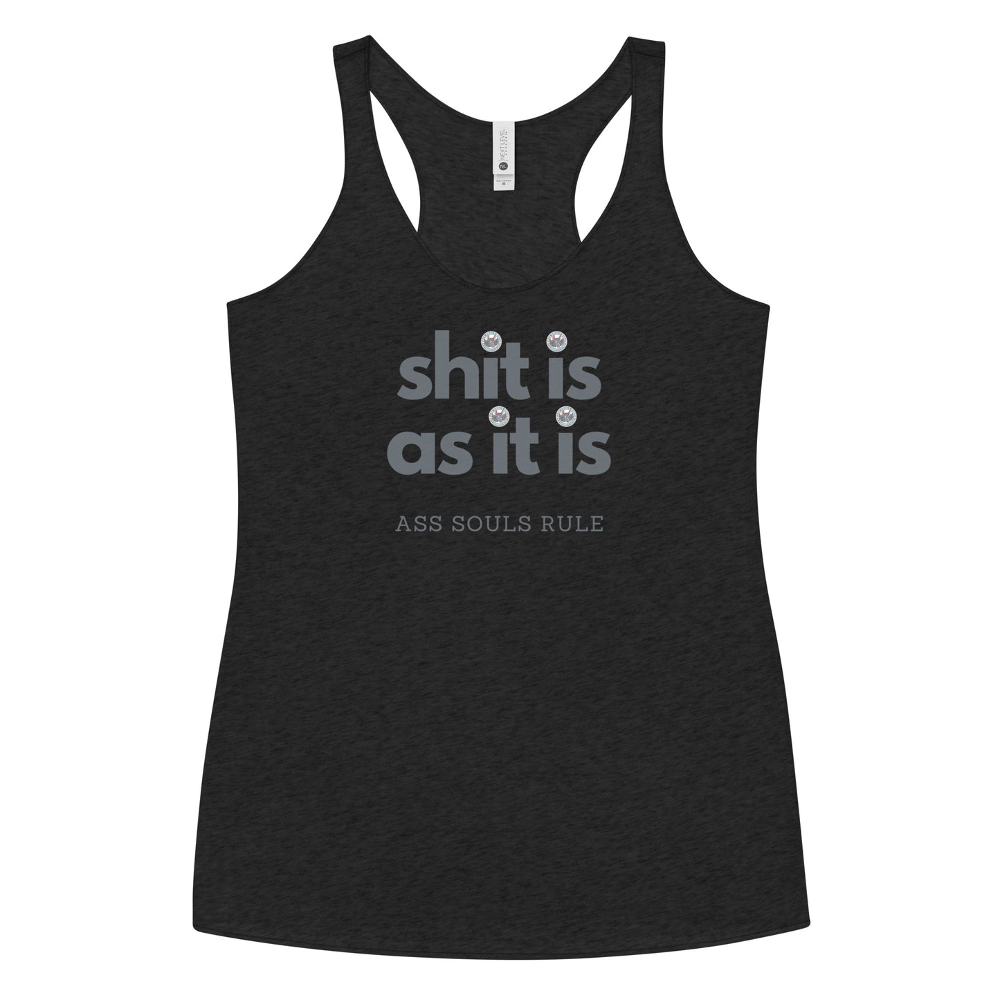 Shit Is As It Is women's racerback tank
